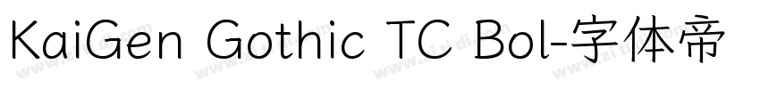 KaiGen Gothic TC Bol字体转换
